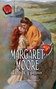 Title: Intriga y pasión, Author: Margaret Moore