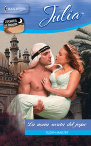 Title: La novia secreta del jeque (The Sheik's Secret Bride), Author: Susan Mallery