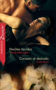 Title: Noches tórridas - Corazón al desnudo, Author: Wendy Etherington