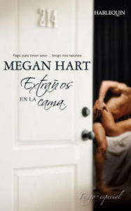 Title: Extraños en la cama, Author: Megan Hart