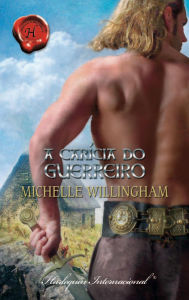 Title: A carícia do guerreiro, Author: Michelle Willingham