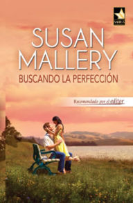 Title: Buscando la perfección, Author: Susan Mallery