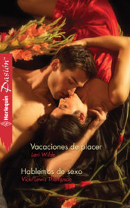 Title: Vacaciones de placer - Hablemos de sexo, Author: Lori Wilde