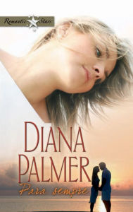 Title: Para sempre, Author: Diana Palmer