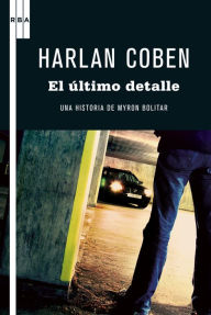 Title: El último detalle, Author: Harlan Coben
