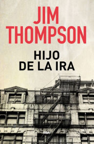 Title: Hijo de la ira, Author: Jim Thompson