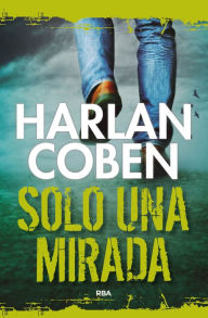 Title: Solo una mirada, Author: Harlan Coben