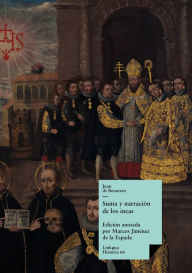 Title: Suma y narración de los incas, Author: Juan de Betánzos