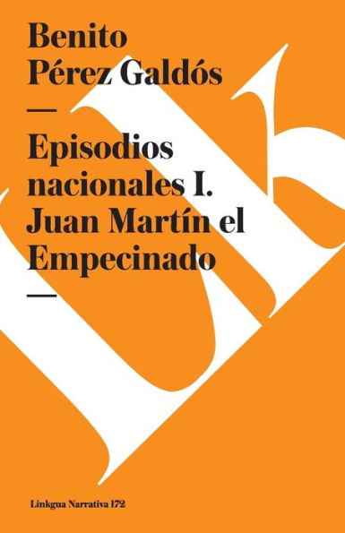 Episodios nacionales I. Juan Martín el Empecinado