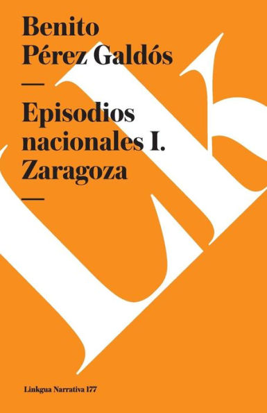 Episodios nacionales I: Zaragoza