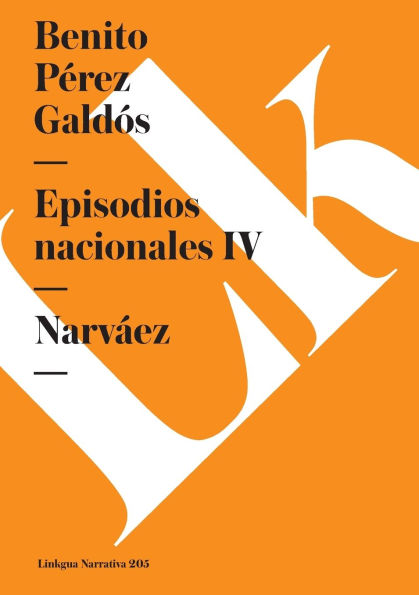 Episodios nacionales IV. Narváez