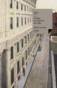 Title: Código de comercio de Cuba, Author: Varios Autores