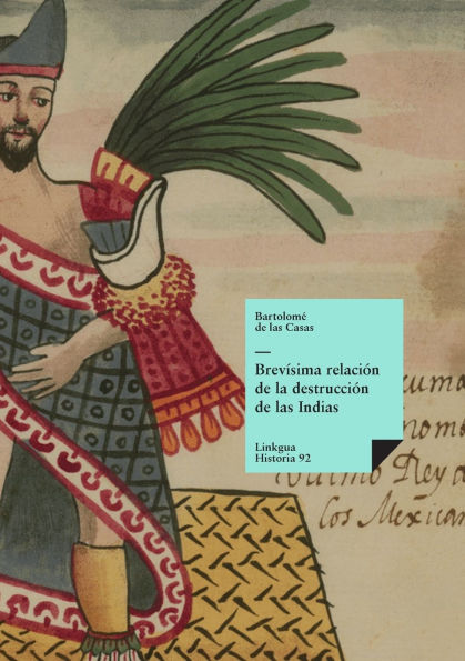 BrevÃ¯Â¿Â½sima relaciÃ¯Â¿Â½n de la destrucciÃ¯Â¿Â½n las Indias