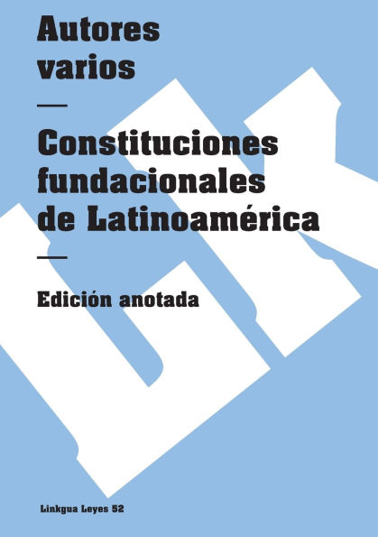 Constituciones fundacionales de Latinoamï¿½rica