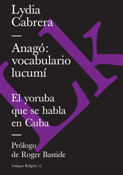 Anagï¿½: vocabulario lucumï¿½