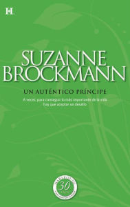 Title: Un auténtico príncipe, Author: Suzanne Brockmann