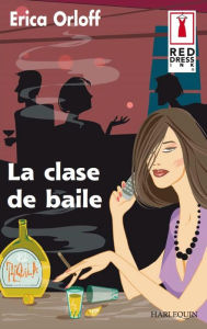 Title: La clase de baile, Author: Erica Orloff