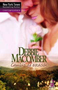Title: Cambio de estación (92 Pacific Boulevard), Author: Debbie Macomber