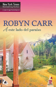 Title: A este lado del paraíso (Forbidden Falls), Author: Robyn Carr