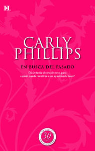 Title: En busca del pasado (Sealed with a Kiss), Author: Carly Phillips