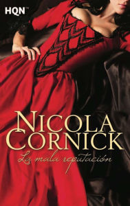 Title: La mala reputación, Author: Nicola Cornick