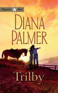 Title: Trilby, Author: Diana Palmer