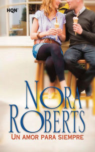 Title: Un amor para siempre, Author: Nora Roberts