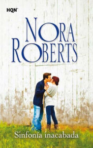 Title: Sinfonía inacabada, Author: Nora Roberts