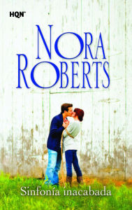 Title: Sinfonía inacabada, Author: Nora Roberts