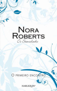Title: O primeiro encontro, Author: Nora Roberts