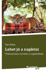 Title: Lehet Jo a Napkozi, Author: Klara Turi