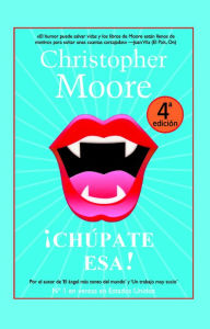 Title: ¡Chúpate esa!, Author: Christopher Moore