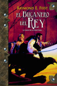 Title: El bucanero del rey, Author: Raymond E. Feist