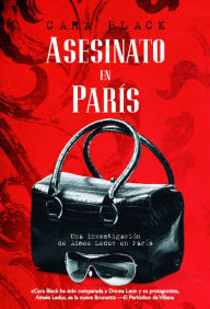 Title: Asesinato en París (Murder in the Marais), Author: Cara Black