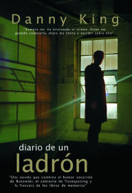 Title: Diario de un ladrón, Author: Danny King