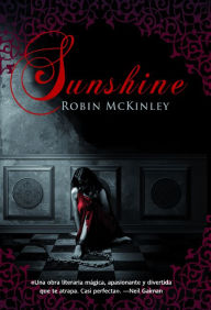 Title: Sunshine (en español), Author: Robin McKinley