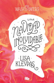 Title: Una navidad inolvidable (Las Wallflowers 5), Author: Lisa Kleypas