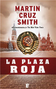 Title: La plaza roja (Red Square), Author: Martin Cruz Smith