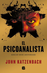 Title: El psicoanalista (edició en català especial pel X aniversari), Author: John Katzenbach