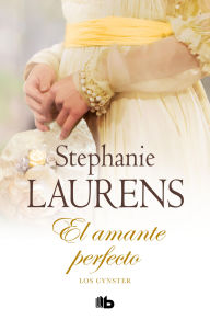 Title: El amante perfecto (Los Cynster 10), Author: Stephanie Laurens