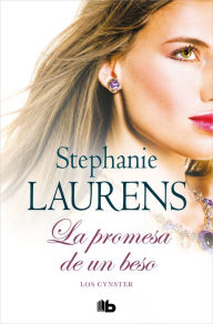 Title: La promesa en un beso (Los Cynster), Author: Stephanie Laurens