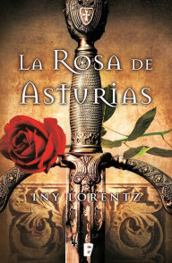 Title: La rosa de Asturias, Author: Iny Lorentz