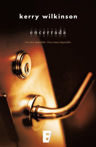 Title: Encerrada, Author: Kerry Wilkinson