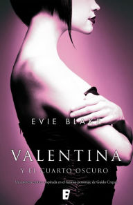 Title: Valentina y el cuarto oscuro, Author: Evie Blake