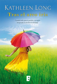 Title: Tras el arco iris, Author: Kathleen Long