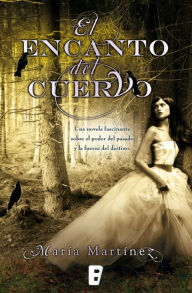 Title: El encanto del cuervo, Author: María Martínez