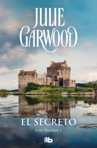Title: El secreto (Maitland 1), Author: Julie Garwood