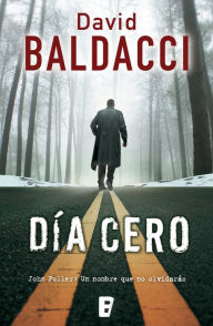 Title: Día cero (Zero Day), Author: David Baldacci