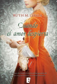 Title: Cuando el amor despierta, Author: Ruth M. Lerga