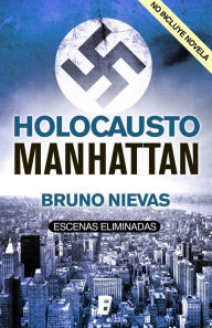 Title: Director's Cut (páginas no publicadas de Holocausto Manhattan), Author: Bruno Nievas
